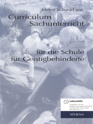 cover image of Curriculum Sachunterricht für die Schule für Geistigbehinderte